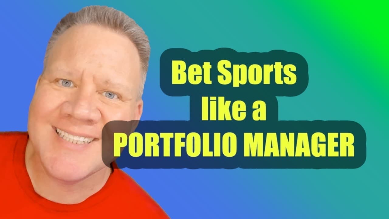 Bet Sports like a Portfolio Manager