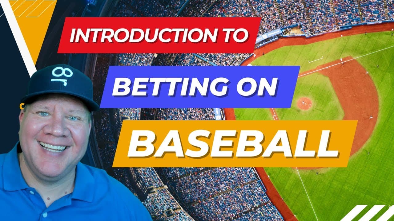 Getting Started with Baseball Betting