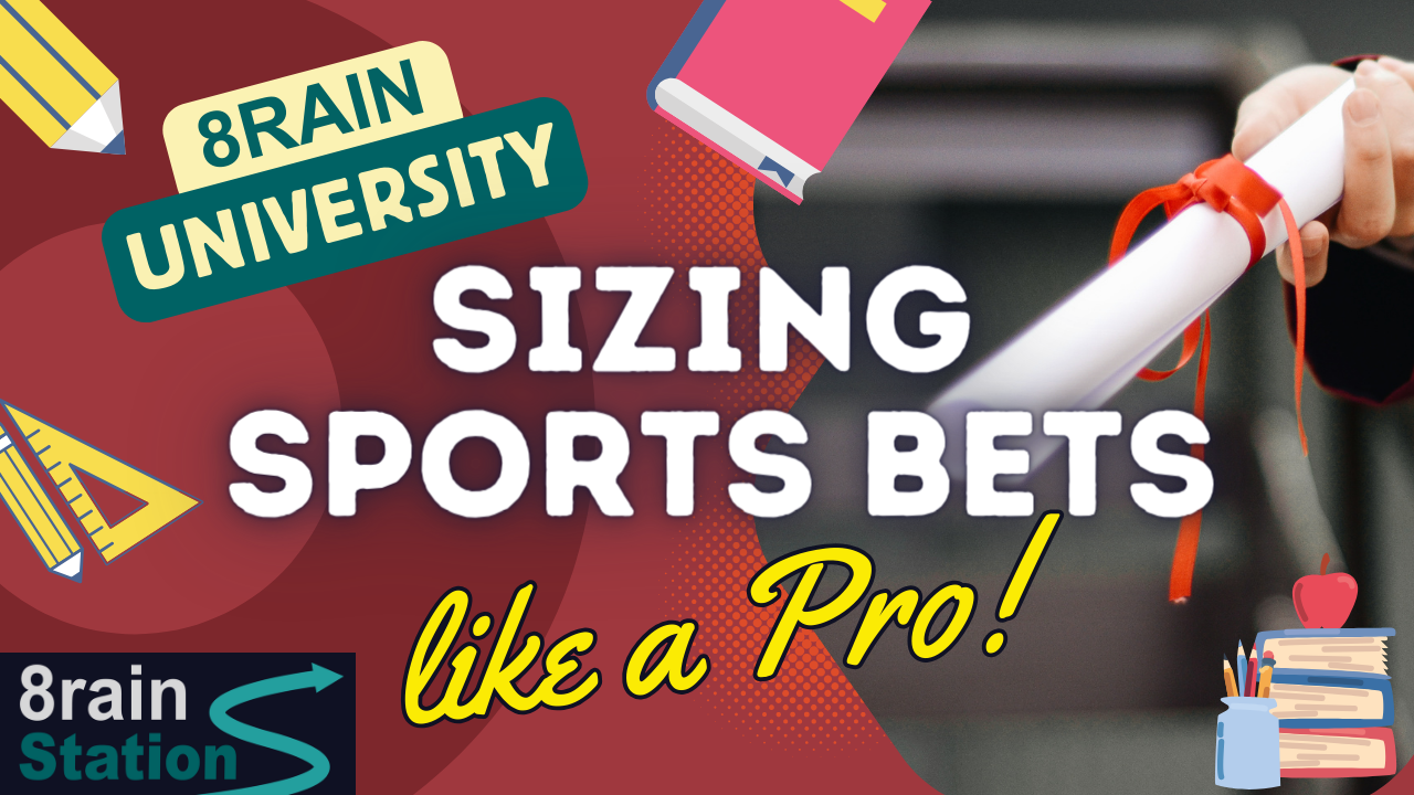 Sizing Your Sports Bets Like a Professional