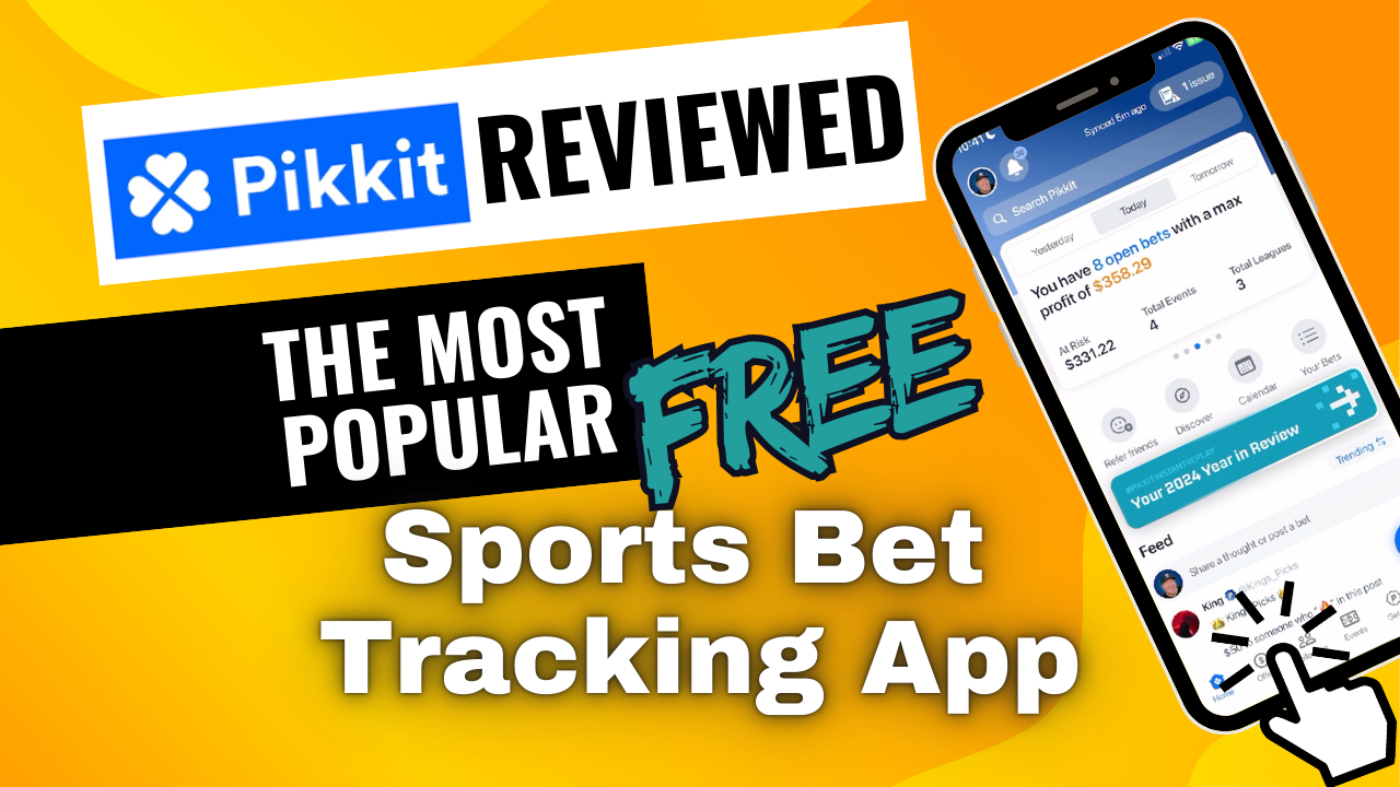 Pikkit Reviewed: the Most Popular Free Sports Bet Tracking App