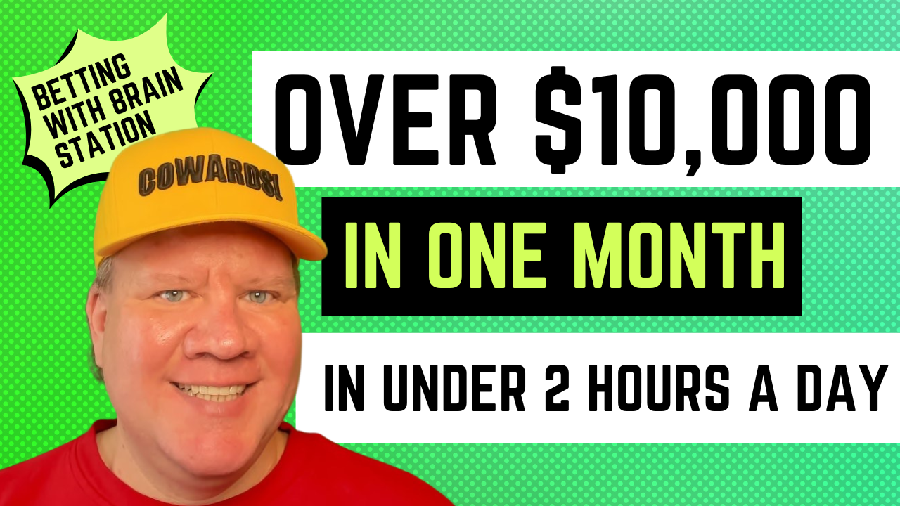 How 8rainbets Made Over $10,000 in One Month Sports Betting