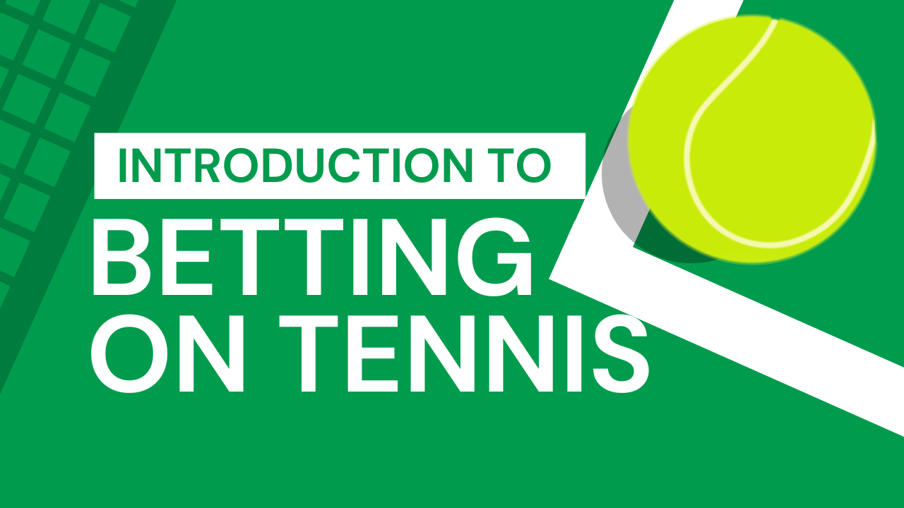 Introduction to Betting on Tennis