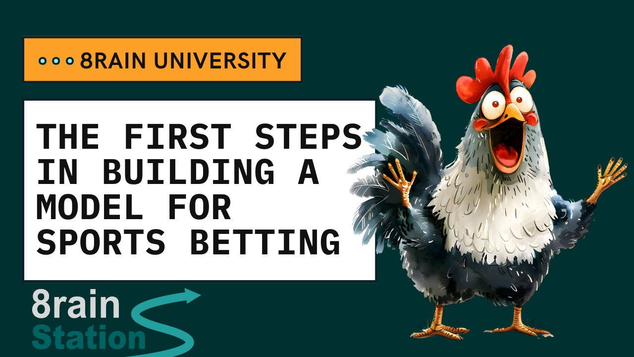 The First Steps in Building a Model for Sports Betting